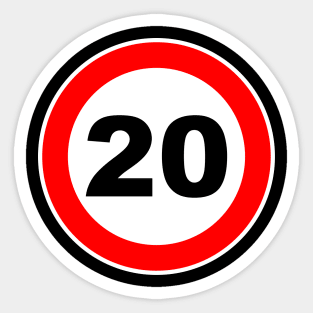 20th Birthday Gift Road Sign anniversary Sticker